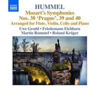 Johann Nepomuk Humm Hummel: Mozart's Symphonies Nos. 38, 'Prague', 39 and (CD)
