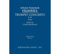 Johann Nepomuk Hummel Trumpet Concerto, S.49 (Tascabile)