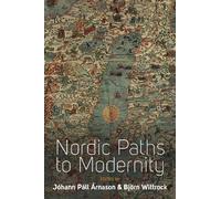 Jóhann Páll Árnason Nordic Paths to Modernity (Copertina rigida)
