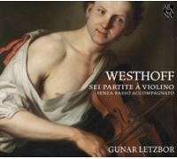 Johann Paul von Westh Westhoff: Sei Partite a Violino Senza Basso Accompagn (CD)