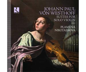 Johann Paul von Westhoff Johann Paul Von Westhoff: Suites for Solo Violin (CD)
