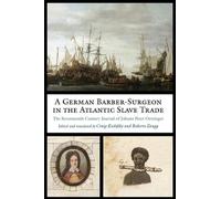 Johann Peter Oe A German Barber-Surgeon in the Atlantic Slav (Copertina rigida)