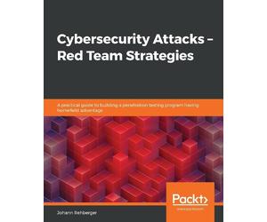 Johann Rehberger Cybersecurity Attacks - Red Team Strategies (Tascabile)