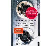 Johann Scheerer Wir sind dann wohl die Angehörigen: Die Geschichte e (Tascabile)