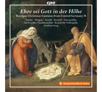Johann Schelle Ehre Sei Gott in Der Höhe: Baroque Christmas Cantatas from C (CD)