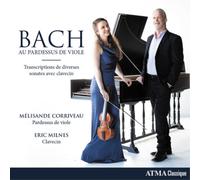 Johann Sebastia Bach: Au Pardessus De Viole: Transcriptions De Diverses Son (CD)