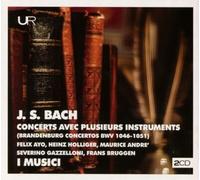 Johann Sebastia Bach: Concerts Avec Plusieurs Instruments (Brandenburg Conc (CD)