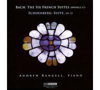 Johann Sebastia Bach: The Six French Suites (BWV812-17)/Schoenberg: Suite, (CD)