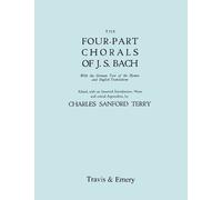 Johann Sebastia Four-Part Chorals of J.S. Bach. (Volumes 1 and 2 in (Tascabile)