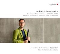 Johann Sebastia Jeremias Schwarzer/Ralf Waldner: Le Ballet Imaginaire: Baro (CD)