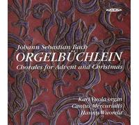 Johann Sebastia Johann Sebastian Bach: Orgelbüchlein: Chorales for Advent a (CD)