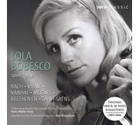 Johann Sebastia Lola Bobesco Plays Bach/Vitali/Vanhal/Mozart/Beethoven/...: (CD)