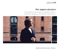 Johann Sebastia Per Aspera Ad Astra: Piano Works By Johann Sebastian Bach, (CD)