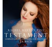 Johann Sebastia Rachel Barton Pine: Testament: J.S. Bach: Complete Sonatas (CD)