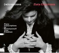 Johann Sebastia Zlata Chochieva: (Re)creations: Piano Transcriptions By Rac (CD)