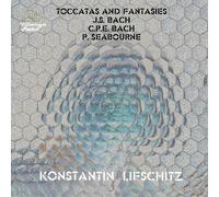 Johann Sebastian B J.S. Bach/C.P.E. Bach/P. Seabourne: Toccatas and Fantas (CD)