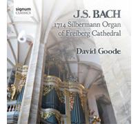 Johann Sebastian Bac J.S. Bach: 1714 Silbermann Organ of Freiberg Cathedra (CD)