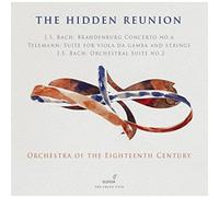 Johann Sebastian Bac Orchestra of the Eighteenth Century: The Hidden Reunio (CD)