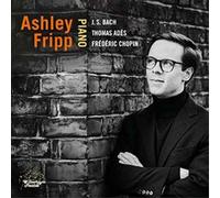 Johann Sebastian Bach Ashley Fripp: J.S. Bach/Thomas Adès & Frederic Chopin (CD)