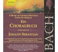 Johann Sebastian Bach Bach: Ein Choralbuch (CD) Album