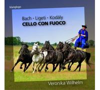 Johann Sebastian Bach Bach/Ligeti/Kodaly: Cello Con Fuoco (CD) Album