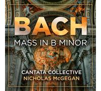 Johann Sebastian Bach Bach: Mass in B Minor (CD) Album