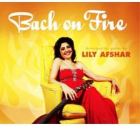 Johann Sebastian Bach Bach On Fire (CD) Album