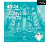 Johann Sebastian Bach Bach: Orgelbüchlein/Preludes/Fantasies & Passacaglia (CD)