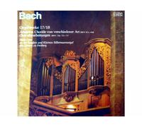 Johann Sebastian Bach - Bach: Orgelwerke Auf Silbermannorgeln 17/18 [Vinyl LP record]