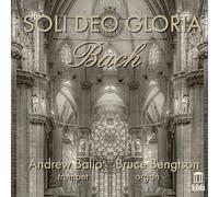 Johann Sebastian Bach Bach: Soli Deo Gloria (CD) Album