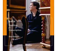 Johann Sebastian Bach Bach: Tradition & Transcription (CD) Album