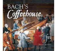 Apollo's Fire; Jeannette Sorrell - Bach's Coffeehouse: Bach, Telemann, Vivaldi