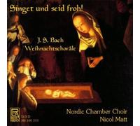 Bach J. S. / Matt / Nordic Chamber Choir - Christmas Chorals