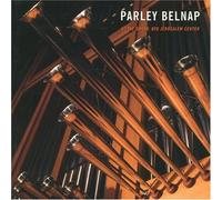 JOHANN SEBASTIAN BACH / FELIX M Parley Belnap at the Organ (CD)