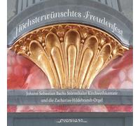 Johann Sebastian Bach Höchsterwünschtes Freudenfest (CD) Album