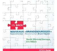 Bach, J.S. - Nouveaux Brandenbourgeois" (Reconstruction)"