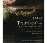 Johann Sebastian Bach J.S. Bach: Trauer-Music (CD) Album