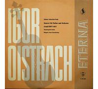 Johann Sebastian Bach - Johann Sebastian Bach , Igor Oistrach , Staatskapelle Berlin , Franz Konwitschny - Konzert Für Violine Und Orchester D-moll BWV 1052 - ETERNA - 7 20 064