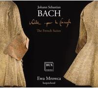 Johann Sebastian Bach Johann Sebastian Bach: The French Suites (CD) Album