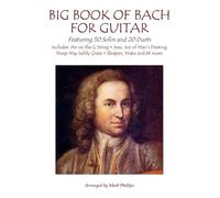 Johann Sebastian Bach Mark Phillips Big Book of Bach for Guitar (Tascabile)