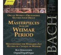 Johann Sebastian Bach Masterpieces from the Weimar Period (CD) Album