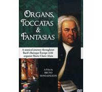 Johann Sebastian Bach - Organs Toccatas & Fantasias