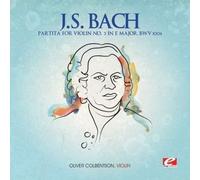 Johann Sebastian Bach PARTITA FOR VIOLIN NO. 3 IN E MAJOR, BWV 1006 (CD)