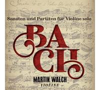Johann Sebastian Bach Sonaten und Partiten Für Violine Solo (CD)