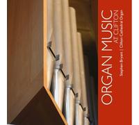 Johann Sebastian Bach Stephen Bryant: Organ Music at Clifton (CD) Album
