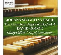 Johann Sebastian Bach: The Complete Organ Works, Vol. 4 (CD) David Goode __