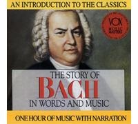 Johann Sebastian Bach The Story of Bach in Words and Music (CD) Album
