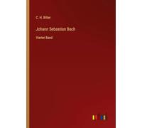 Johann Sebastian Bach: Vierter Band