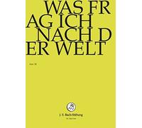 Johann Sebastian Bach: Was Frag Ich Nach der Welt (bwv 94) (DVD)