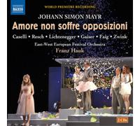 Johann Simon Mayr Johann Simon Mayr: Amore Non Soffre Opposizioni (CD) Album